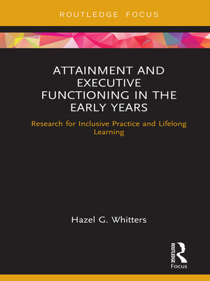 cover image of Attainment and Executive Functioning in the Early Years